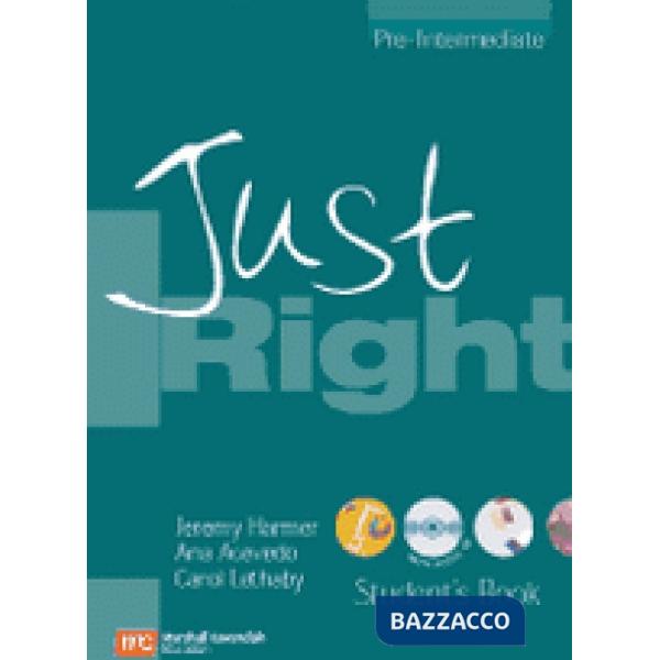 JUST RIGHT PRE-INT STUDENT + CD