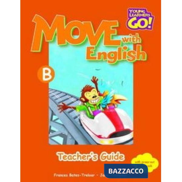 MOVE WITH ENGL TEACH. GUIDE B