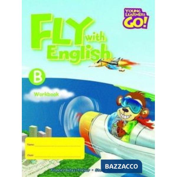 FLY WITH ENGL WORKBOOK B