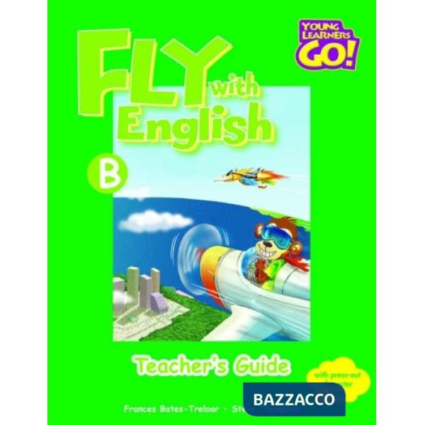 FLY WITH ENGL TEACH. GUIDE B