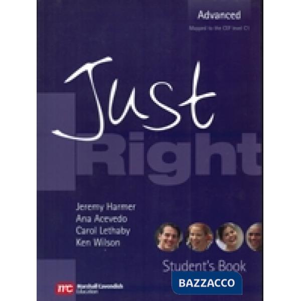 JUST RIGHT ADVANCED STUDENT