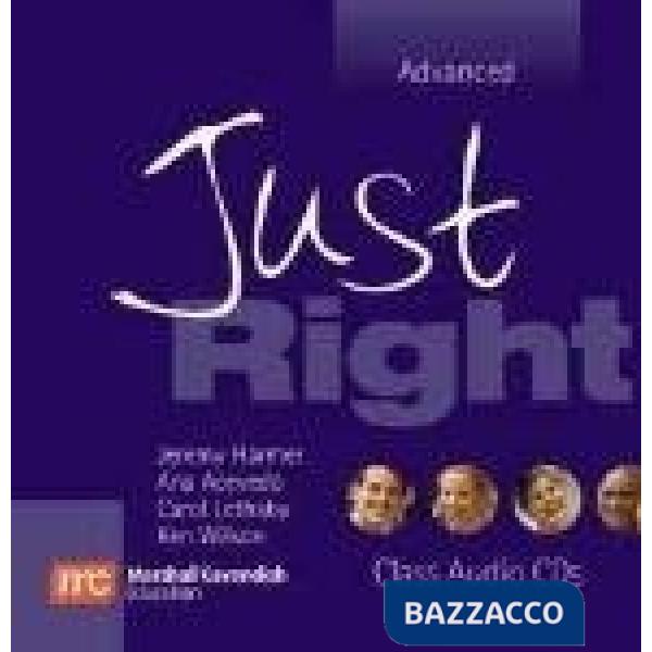 JUST RIGHT ADVANCED CLASS CD'S