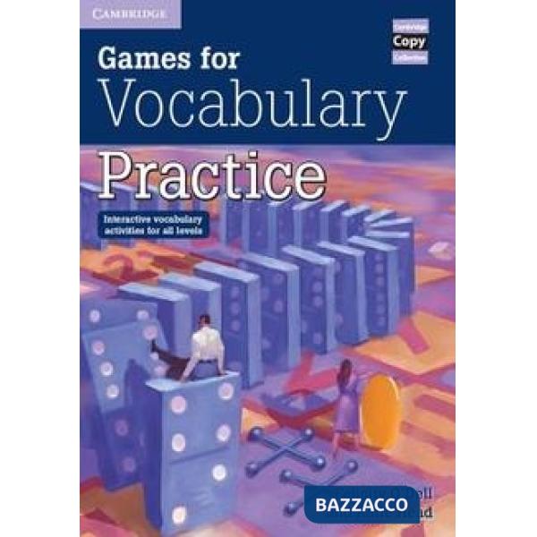 GAMES FOR VOCABULARY PRACTICE