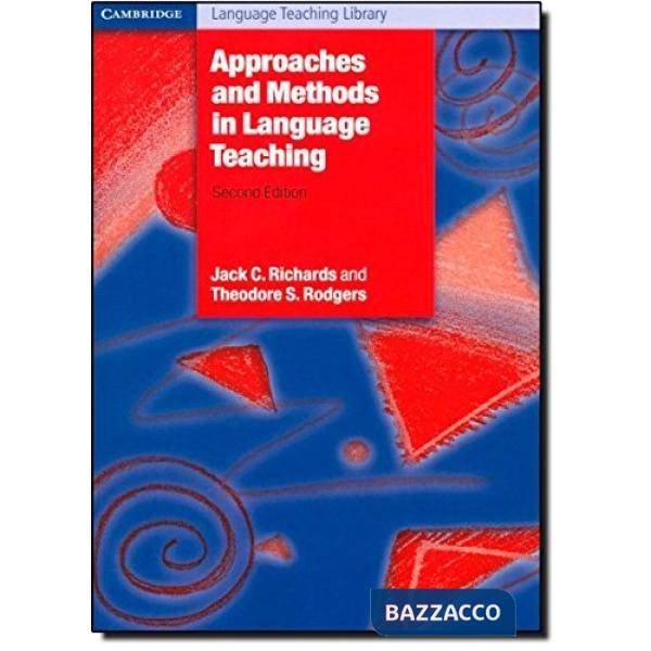 APPROACHES AND METHODS IN LANGUAGE TEACH