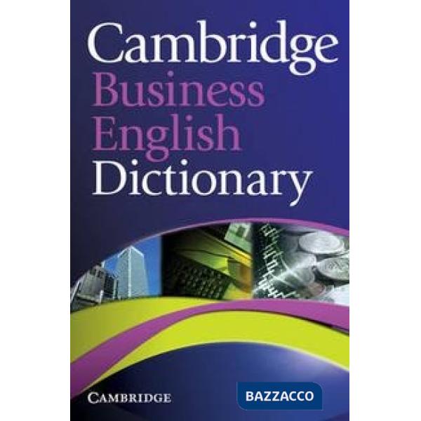 CAMBRIDGE BUSINESS ENGLISH DICTIONARY