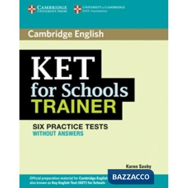 KET FOR SCHOOLS TRAINER PRAC TEST WO/A