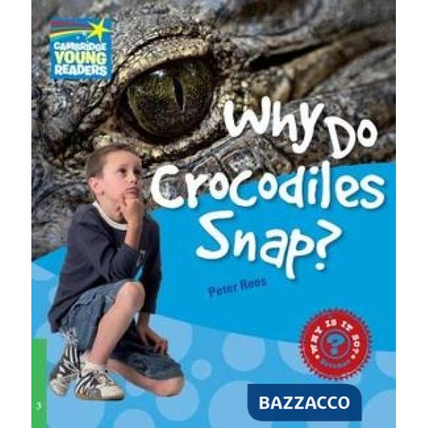 FACTBOOK 3 WHY DO CROCODILES SNAP?