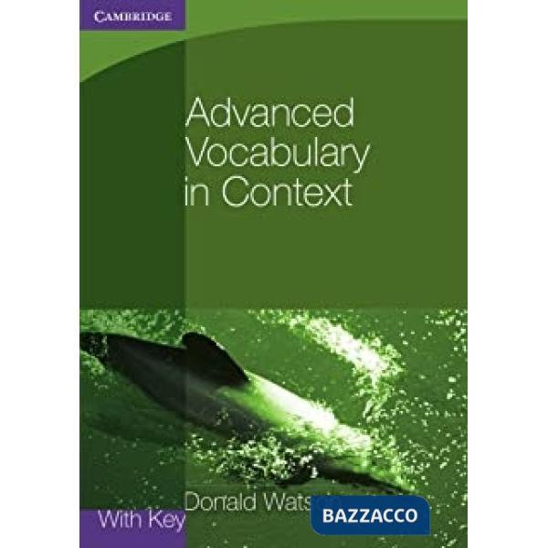 ADVANCED VOCABULARY IN CONTEXT WITH KEY