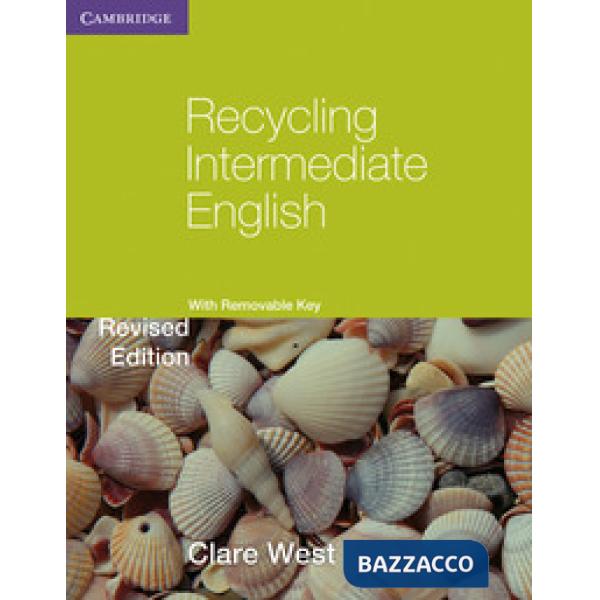RECYCLING YOUR ENGLISH B1 WITH KEY
