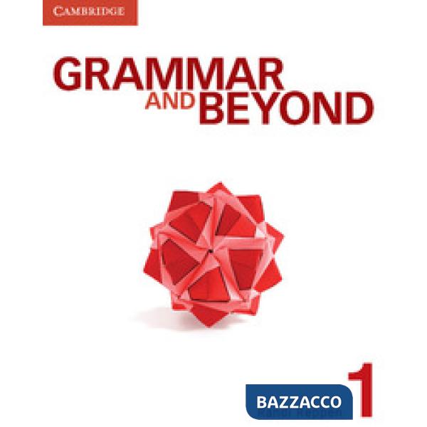 GRAMMAR AND BEYOND 1 SB
