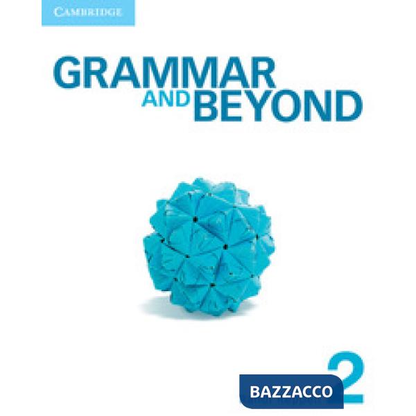 GRAMMAR AND BEYOND 2 SB