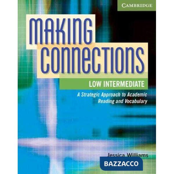 MAKING CONNECTIONS LOW/INT STUDENT'S BOOK