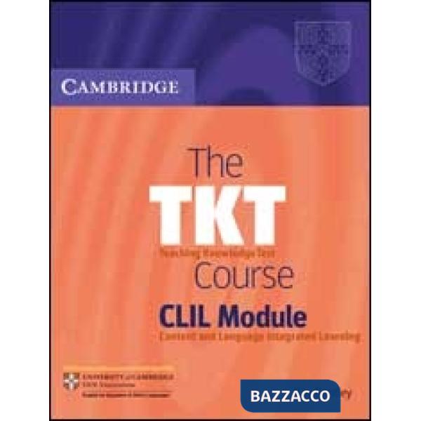 THE TKT COURSE CLIL MODULE