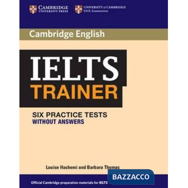 CAMBRIDGE IELTS TRAINER PRACTICE TEST WO/A