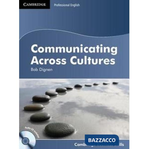 COMMUNICATING ACROSS CULTURE