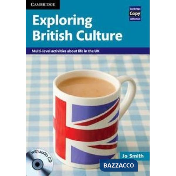 EXPLORING BRITISH CULTURE + CDAUDIO