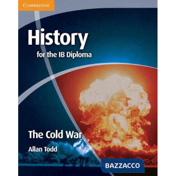 HISTORY IB DIPLOMA: COLD WAR