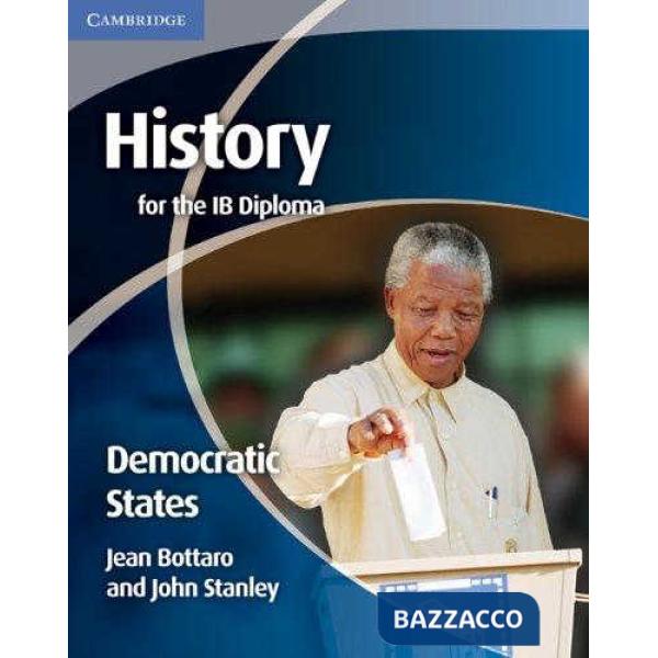 HISTORY IB DIPLOMA: DEMOCRATIC STATES