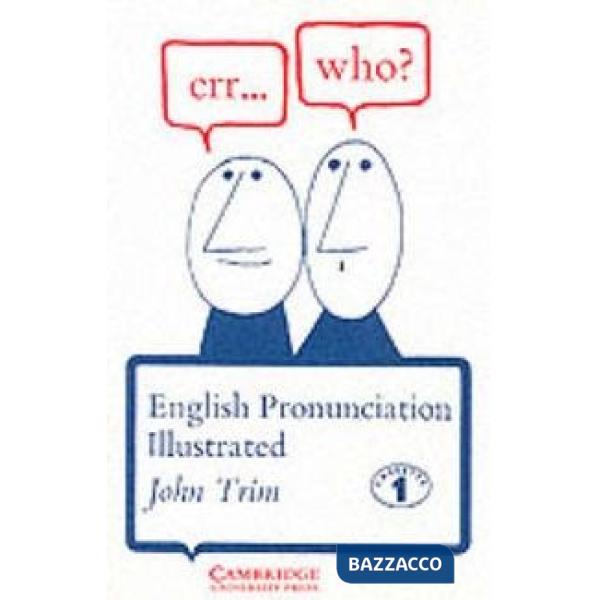 ENGLISH PRONUNCIATION ILLUSTRATED, 2 CAS