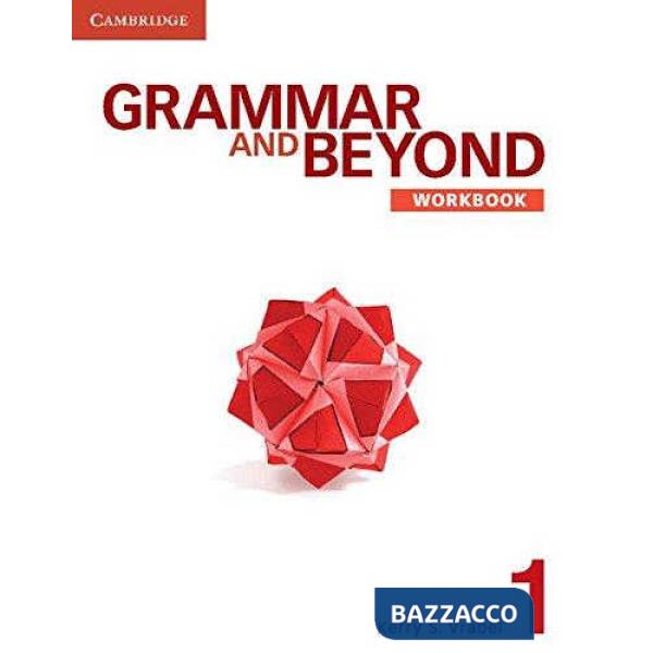 GRAMMAR AND BEYOND 1 WB