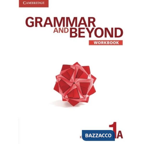 GRAMMAR AND BEYOND 1 WB A