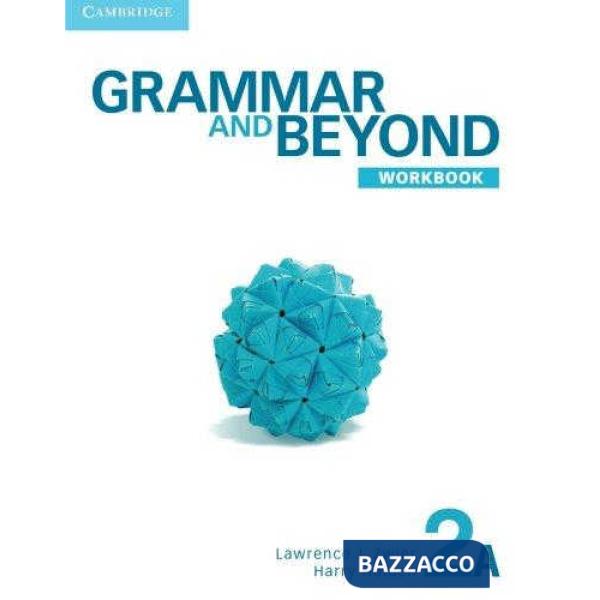 GRAMMAR AND BEYOND 2 WB A