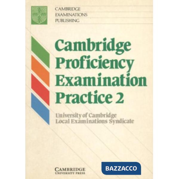 CAMBRIDGE PROFICIENCY EXAMINATION PRACTICE BOOK 2