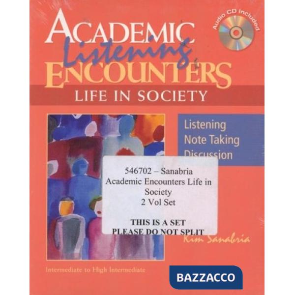 ACADEMIC LISTENING ENCOUNTERS: LIFE IN S
