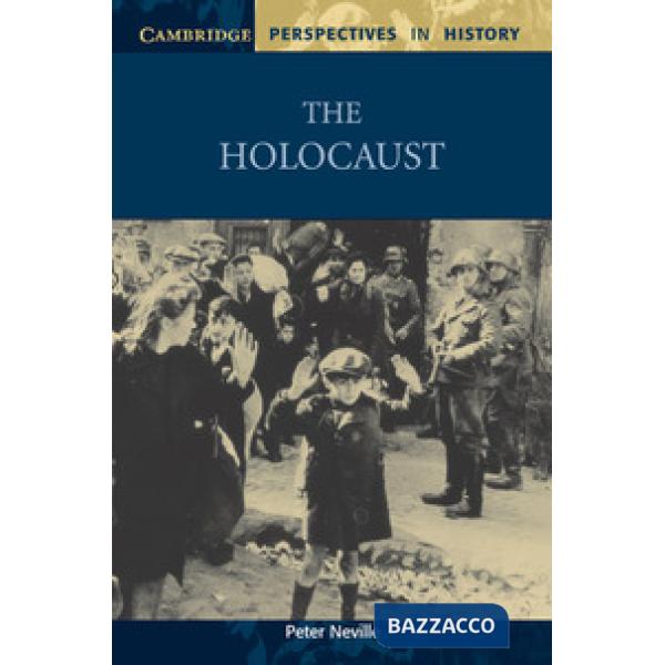 PERSPECTIVES IN HISTORY: THE HOLOCAUST