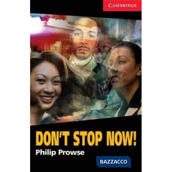 CAMBRIDGE ENG. READ DON'T STOP NOW