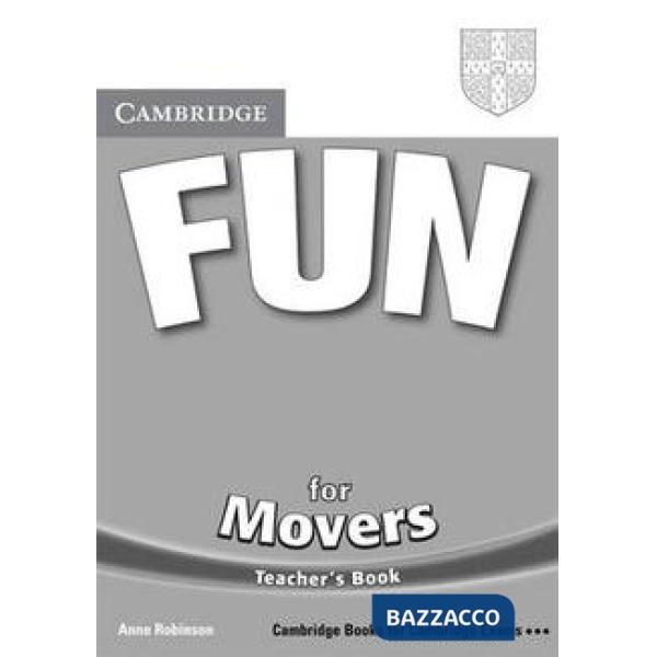 FUN FOR STARTERS, MOVERS AND FLYERS TEAC