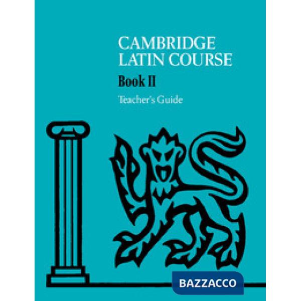 CAMBRIDGE LATIN COURSE TCH II