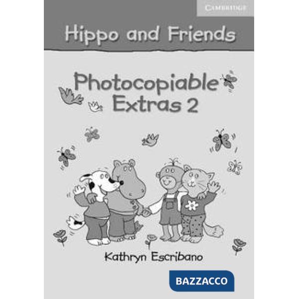 HIPPO AND FRIENDS 2 PHOTOCOPY