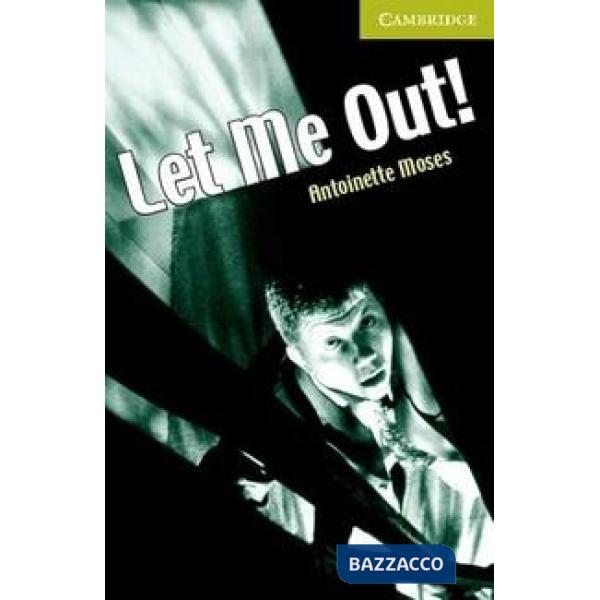 CAMBRIDGE ENGL. READ. LET ME OUT