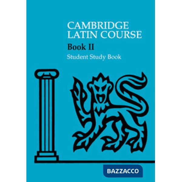 CAMBRIDGE LATIN COURSE STUDENT STUDY BOOK II