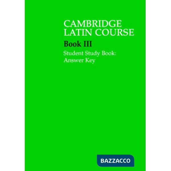 CAMBRIDGE LATIN COURSE STUDENT STUDY BOOK III ANSW