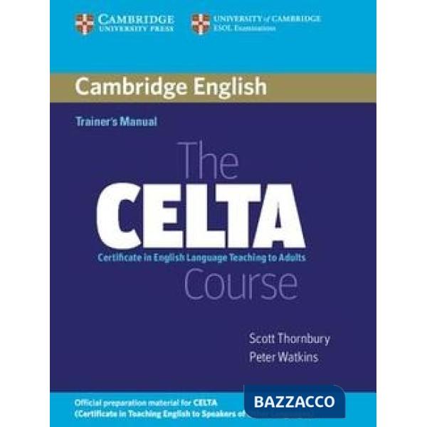 THE CELTA COURSE TR. MANUAL