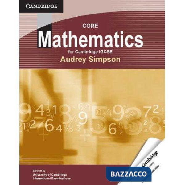 CORE MATHEMATICS FOR CAMBRIDGE IGCSE