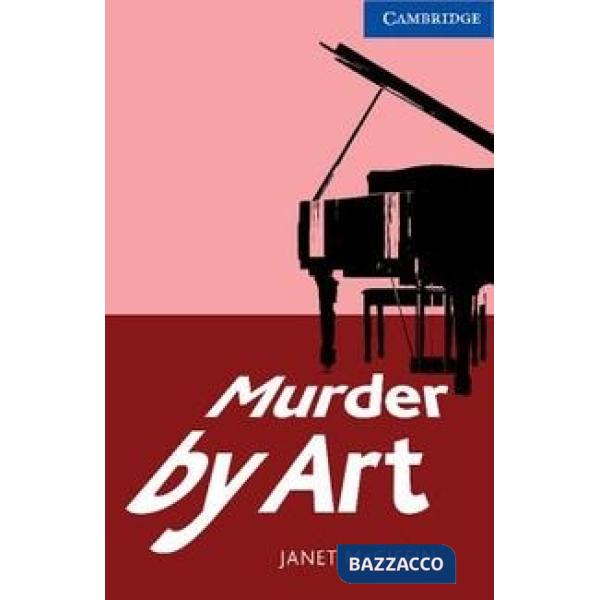 CAMBRIDGE ENG. READ. MURDER BY ART LEVEL 5