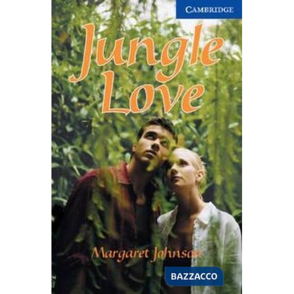 CAMBRIDGE ENG. READ JUNGLE LOVE L5