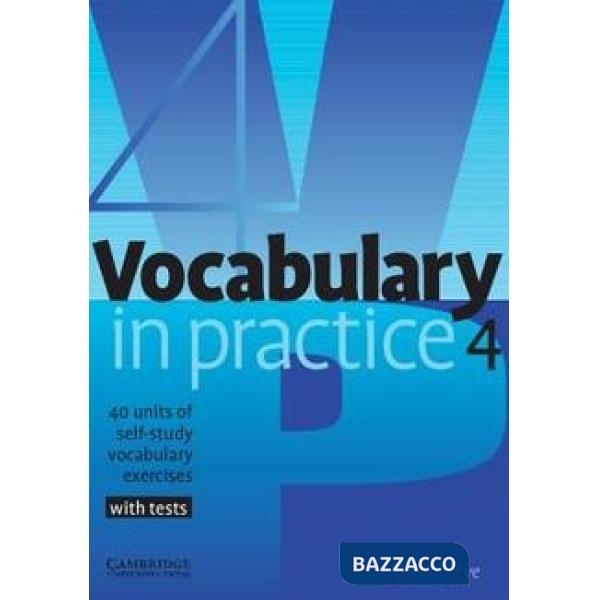 VOCABULARY IN PRACTICE 4