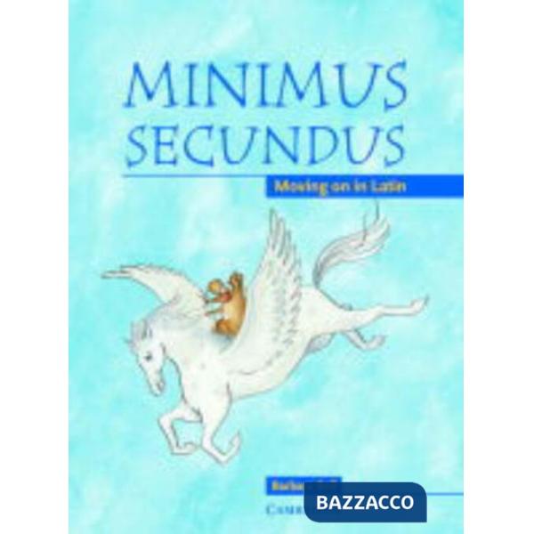 MINIMUS SECUNDUS PUPIL'S BOOK