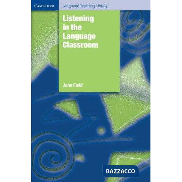 LISTENING IN THE LANGUAGE CLASSROOM HB