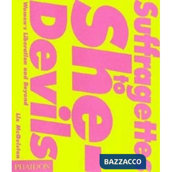 Suffragettes to she-devil