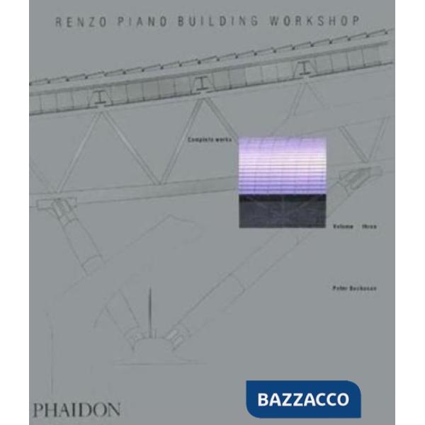 Renzo Piano building workshop. Ediz. illustrata. Vol. 3