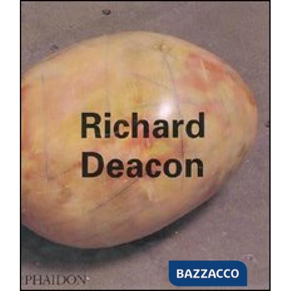 Richard Deacon. Ediz. inglese