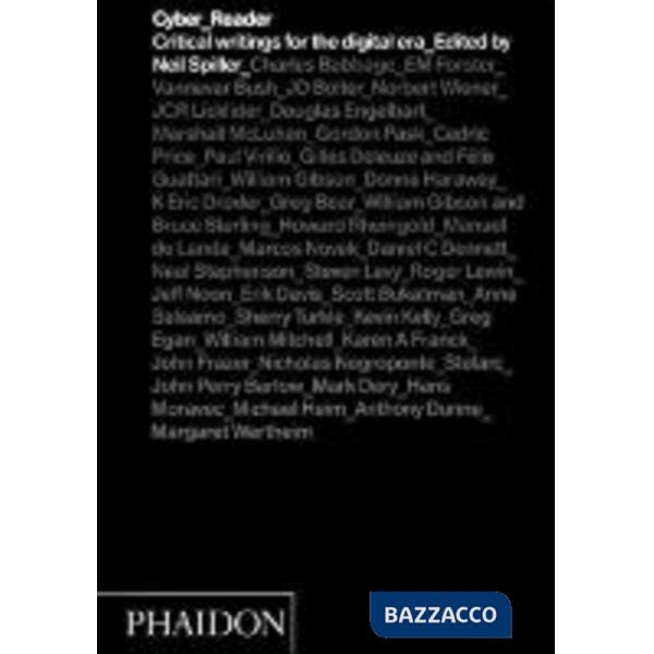 Cyber reader. Critical writings for the digital era. Ediz. illustrata