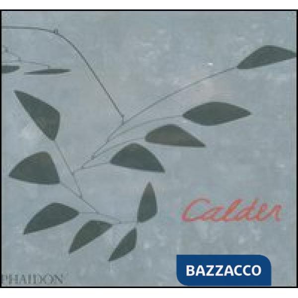 Calder. Gravity and grace