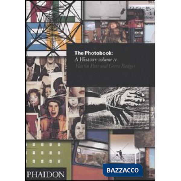 Photobook. A history (The). Vol. 2