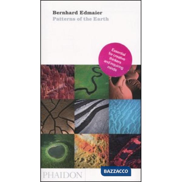 Patterns of Earth. Ediz. illustrata